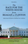 Cover: The Race for the White House from Reagan to Clinton - Palgrave MacMillan