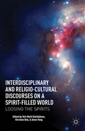 Cover: Interdisciplinary and Religio-Cultural Discourses on a Spirit-Filled World - Palgrave MacMillan