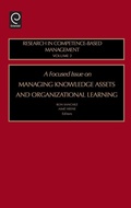 Cover: Focused Issue on Managing Knowledge Assets and Organizational Learning - JAI Press Inc.