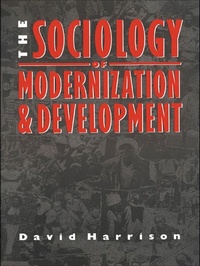 Enlarge image Cover: The Sociology of Modernization and Development - Routledge