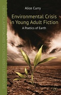 Cover: Environmental Crisis in Young Adult Fiction - Palgrave Macmillan