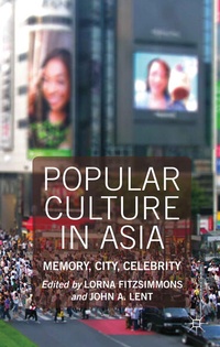 Enlarge image Cover: Popular Culture in Asia - Palgrave Macmillan