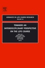 Cover: Towards an Interdisciplinary Perspective on the Life Course - Elsevier