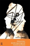 Cover: Ethnicity: Anthropological Constructions - Routledge
