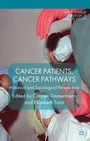 Cover: Cancer Patients, Cancer Pathways - Palgrave Macmillan