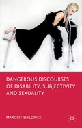 Cover: Dangerous Discourses of Disability, Subjectivity and Sexuality - Palgrave Macmillan