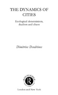 Cover: The Dynamics of Cities - Routledge