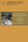 Cover: Reproductive and Hormonal Aspects of Systemic Autoimmune Diseases: Volume 4 - Elsevier