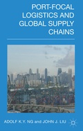 Cover: Port-Focal Logistics and Global Supply Chains - Palgrave Macmillan