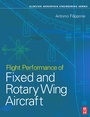 Cover: Flight Performance of Fixed and Rotary Wing Aircraft - Butterworth-Heinemann