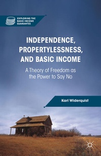 Enlarge image Cover: Independence, Propertylessness, and Basic Income - Palgrave MacMillan
