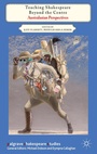 Cover: Teaching Shakespeare Beyond the Centre - Palgrave Macmillan
