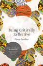 Cover: Being Critically Reflective - Red Globe Press