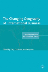Enlarge image Cover: The Changing Geography of International Business - Palgrave Macmillan
