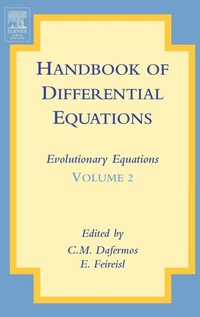 Enlarge image Cover: Handbook of Differential Equations: Evolutionary Equations: Volume 2 - North-Holland