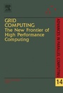 Cover: Grid Computing: The New Frontier of High Performance Computing - Elsevier