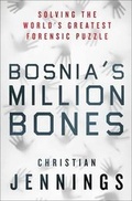 Cover: Bosnia's Million Bones - Palgrave Macmillan