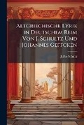 Cover: Altgriechische Lyrik in Deutschem Reim Von J. Schultz Und Johannes Geffcken - Nabu Press