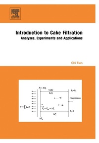 Enlarge image Cover: Introduction to Cake Filtration - Elsevier