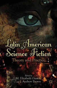 Abbildung von: Latin American Science Fiction - Palgrave MacMillan
