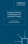 Cover: European Defence Cooperation in EU Law and IR Theory - Palgrave Macmillan