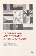 Cover: The Great War and Veterans' Internationalism - Palgrave Macmillan