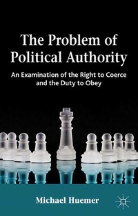 Enlarge image Cover: The Problem of Political Authority - Palgrave Macmillan