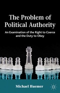 Cover: The Problem of Political Authority - Palgrave Macmillan