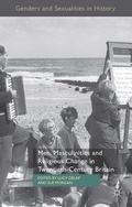 Cover: Men, Masculinities and Religious Change in Twentieth-Century Britain - Palgrave Macmillan