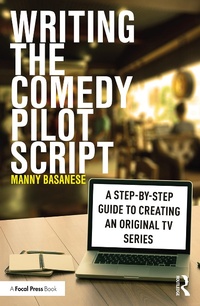 Abbildung von: Writing the Comedy Pilot Script - Routledge