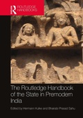 Cover: The Routledge Handbook of the State in Premodern India - Routledge India