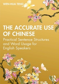 Abbildung von: The Accurate Use of Chinese - Routledge