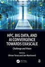 Cover: HPC, Big Data, and AI Convergence Towards Exascale - CRC Press
