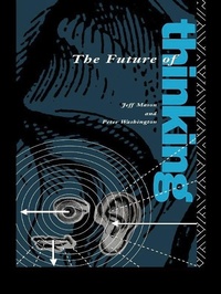 Enlarge image Cover: The Future of Thinking - Routledge