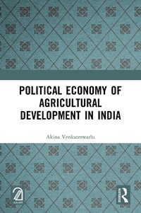 Abbildung von: Political Economy of Agricultural Development in India - Routledge