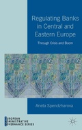 Cover: Regulating Banks in Central and Eastern Europe - Palgrave Macmillan