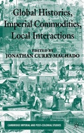 Cover: Global Histories, Imperial Commodities, Local Interactions - Palgrave Macmillan