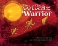 Cover: The Wind and the Warrior - Bookbaby