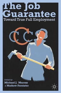 Enlarge image Cover: The Job Guarantee - Palgrave MacMillan