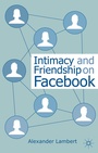 Cover: Intimacy and Friendship on Facebook - Palgrave Macmillan