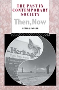 Cover: The Past in Contemporary Society: Then, Now - Routledge