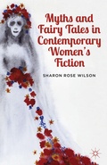 Cover: Myths and Fairy Tales in Contemporary Women's Fiction - Palgrave MacMillan