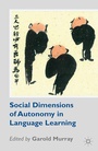 Cover: Social Dimensions of Autonomy in Language Learning - Palgrave Macmillan