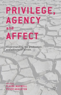 Enlarge image Cover: Privilege, Agency and Affect - Palgrave Macmillan