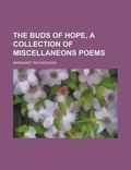 Cover: The Buds of Hope, a Collection of Miscellaneons Poems - Rarebooksclub.com
