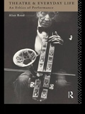 Cover: Theatre and Everyday Life - Routledge