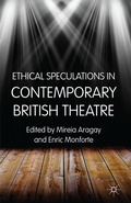 Cover: Ethical Speculations in Contemporary British Theatre - Palgrave Macmillan