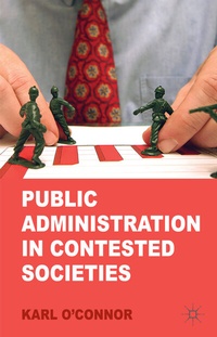 Abbildung von: Public Administration in Contested Societies - Palgrave Macmillan