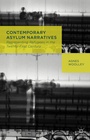 Cover: Contemporary Asylum Narratives - Palgrave Macmillan