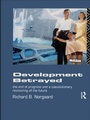 Cover: Development Betrayed - Routledge